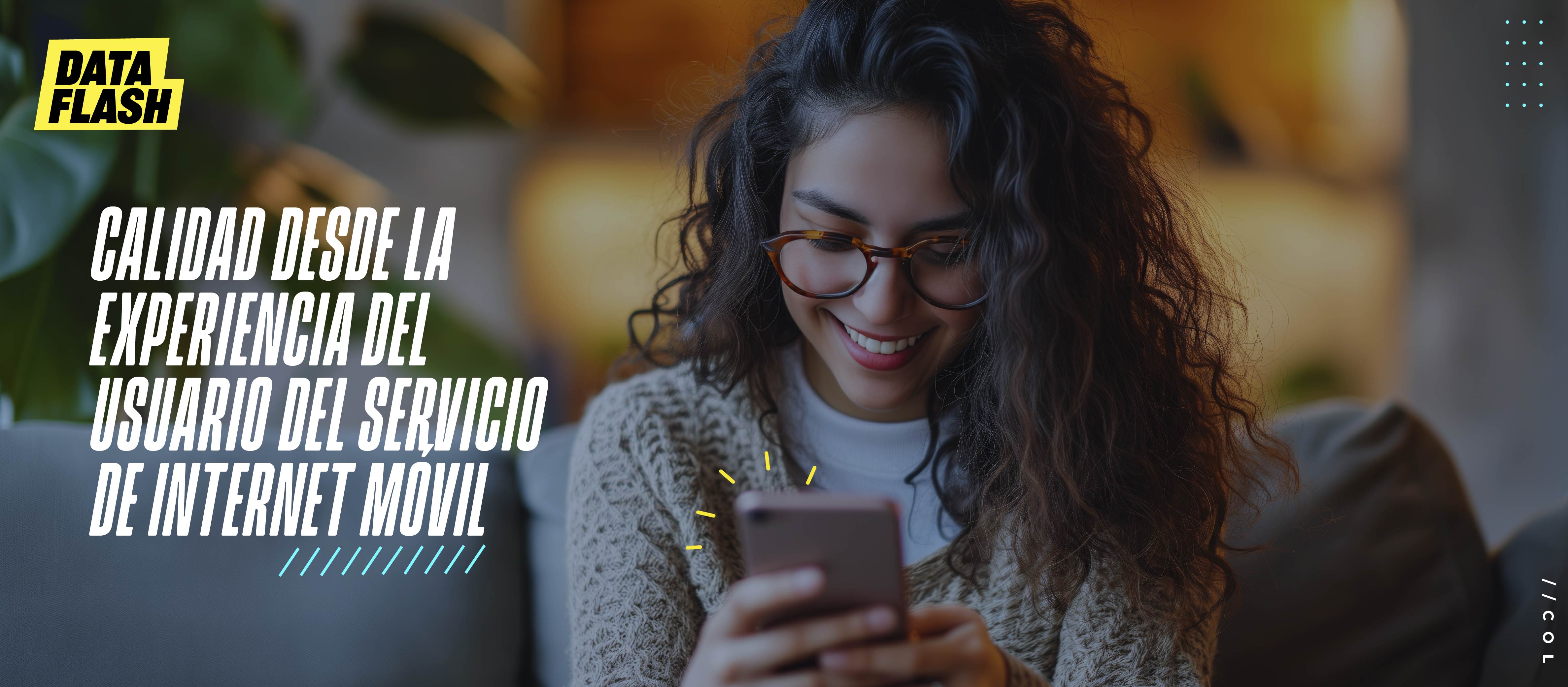 Mediciones de calidad Internet móvil