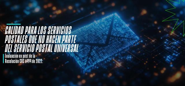 Evaluación Ex Post Resolución CRC 6494 de 2022